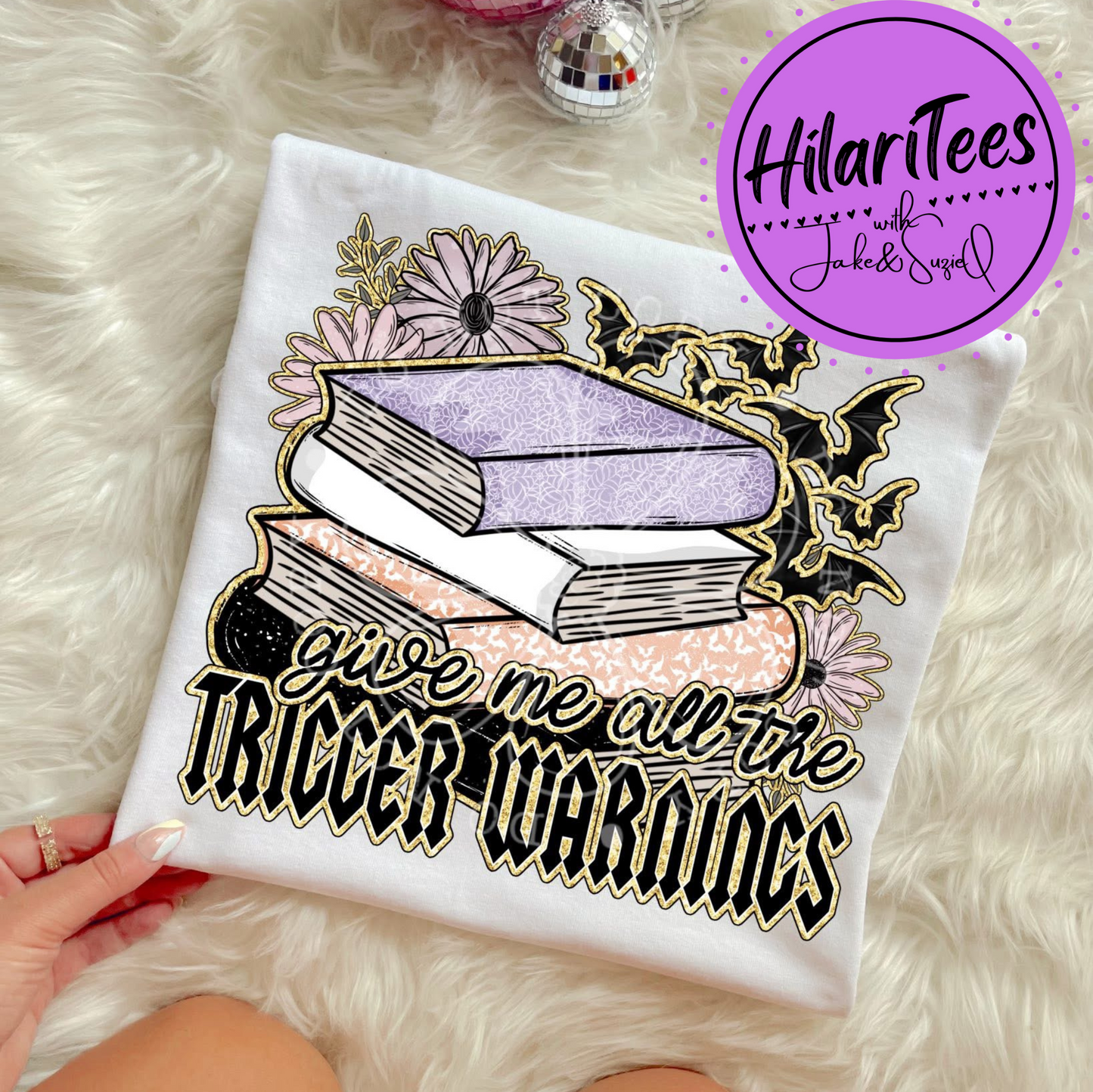 Give Me All the Trigger Warnings T-shirt